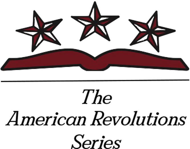 The American Revolutions Series by James C Thompson